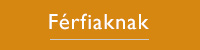 férfiaknak