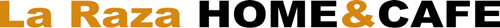 La Raza Home & Cafe logo